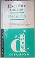Escribir cartas:Inglés Los principales recursos para la correspondencia profecional y privada. | 164144 | Armitage Amat, Rachel