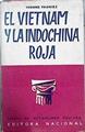El Vietnam Y La Indochina Roja | 50283 | Pagniez Ivonne