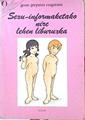 Sexu-informaketako nire lehen liburuxka | 140654 | José Luis García Díaz/P. Lopez ( Ilustrador)