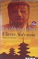 La última tribu | 171826 | Rodríguez de Lecea, Francisco/Abécassis, Eliette