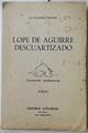Lope de Aguirre descuartizado | 128206 | La Academia Errante