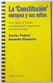 La Constitución Europea y sus mitos: una crítica al tratado consititucional y argumentos para otra E | 119712 | Pisarello, Gerardo/Pedrol Rovira, Xavier