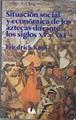 Situacion Social Y Economica De Los Aztecas Durante Los Siglos XV Y XVI | 182802 | Katz, FRiedrich