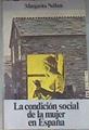 La Condicion Social De La Mujer En España | 24779 | Nelken Margarita