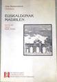 Euskaldunak madrilen | 170252 | "Basterretxea ""Oskillaso"", José/Arejita (ed.), Adolfo"