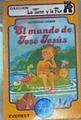 El Mundo de José Jesús | 163896 | Crémer, Victoriano/Ilustrado por María Luisa Torcida Álvarez