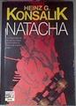 Natacha | 30998 | Konsalik, Heinz G.