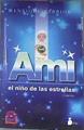 Ami, el niño de las estrellas | 177522 | Barrios, Enrique (1945- )