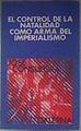 El control de la natalidad como arma del imperialismo | 180782 | Jose Consuegra