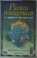 Plantas transgénicas: la amenaza del siglo XXI | 164875 | Brac de la Perrière, Robert Ali/Seuret, Franck