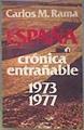 España: Crónica entrañable 1973 1977 | 184458 | Rama Facal, Carlos M.