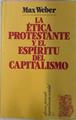 La Ética Protestante y el espíritu del Capitalismo | 42380 | Weber, Max