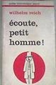 Ecoute petit homme! | 169800 | Wilhelm Reich
