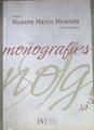 Memorias Vicente Marco Miranda in illo tempore | 178398 | Consejo Valenciano de Cultura/Marco Miranda, Vicente