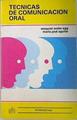 Técnicas de comunicación oral | 138014 | Ander Egg, Ezequiel/Aguilar, Maria Jose