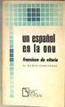Un español en la ONU Francisco de Vitoria | 184765 | Hernández, Ramón