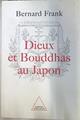 Dieux el Bouddhas au Japon | 74298 | Frank, Bernard