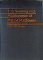 The running and maintenance of marine machinery | 162825 | dr. J. Cowley