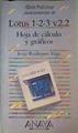 Lotus 1-2-3 v.2.2 Hoja de Cálculo y Gráficos Guia paractica para ususrios | 161713 | Jorge Rodríguez Vega