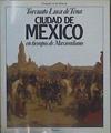 Ciudad De México En Tiempos De Maximiliano | 62007 | Luca De Tena Torcuato