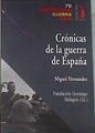 Crónicas de la guerra de España | 179175 | Miguel Hernández