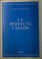 La Perfecta Casada | 36871 | Fray Luis De Leon