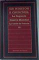 La Segunda Guerra Mundial III La Caida De Francia | 37045 | Churchill Winston