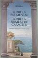 Sobre la paz mental Sobre la firmeza de carácter | 174939 | Séneca