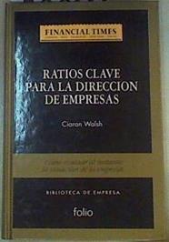 Ratios Clave Para la Dirección de Empresas | 160037 | Walsh, Ciaran
