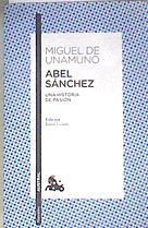 Abel Sánchez | 173999 | Unamuno, Miguel