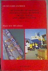 Dictionary of Shipping: International Business Trade Terms and Abbreviations | 162812 | Branch Alan E.