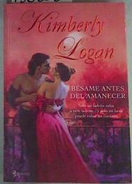 Bésame antes del amanecer | 158228 | Logan, Kimberly