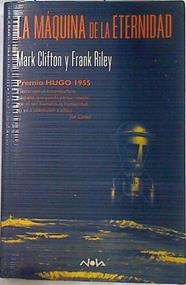La máquina de la eternidad | 133554 | Clifton, Riley/Frank Riley/Traducción, Miquel Barceló