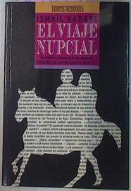 El Viaje Nupcial | 24679 | Kadare Ismail