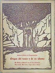 Origen del Vasco y de su idioma De Iberia a Iberia la voz de los abolengos tomo I | 149480 | y Zarrandicoechea, Gabino deSeijo