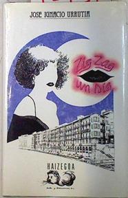 Zig zag un día | 72737 | Urrutia Benito, José Ignacio