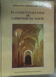 El Conjunto eclesial de Carbonero el Mayor | 157946 | Gimeno Arevalo, Fernando