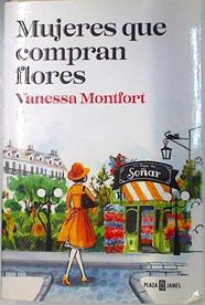Mujeres que compran flores | 134842 | Montfort, Vanessa (1975-)