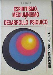 Espiritismo, mediumnismo y desarrollo psíquico | 121980 | Wilson, Reginal H.
