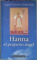 Hanna El Pequeño Ángel | 62840 | Sommer-Bodenburg Angela