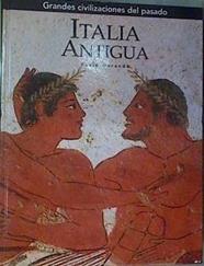 Italia antigua (Grandes civilizaciones del pasado) | 166948 | Durando, Furio