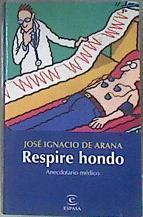 Respire hondo | 172226 | Arana, José Ignacio de