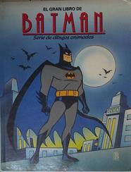 El Gran libro de Batman. Serie de dibujos animados | 125356 | Mezzaori, Francesca