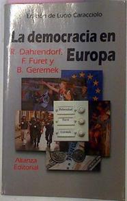 La democracia en Europa | 33396 | Dahrendorf, Ralf/Furet Francois/Geremek Bronislaw