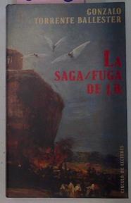 La Saga Fuga De Jb | 6506 | Torrente Ballester G