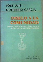 Díselo a la comunidad: reflexiones sobre la situación de la Iglesia en España hoy | 168037 | Gutiérrez García, José Luis
