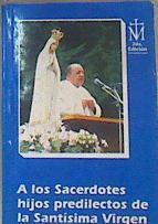 A los Sacerdotes hijos predilectos de la santisima Virgen | 168671 | Rubén Di Monte