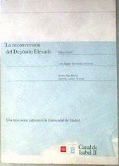 La reconversión del depósito Elevado | 187072 | Miguel Aguiló/Juan
