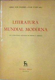 Literatura Mundial Moderna I Las Literaturas Actuales De Europa Y América | 52370 | Von Wilpert, Gero/Ivask edición, Ivar