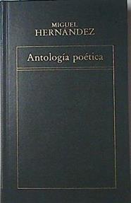 Antología poética | 99982 | Hernández, Miguel